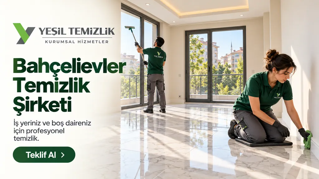 Bahçelievler Temizlik Şirketi, iş yeriniz ve boş daireniz için profesyonel temizlik