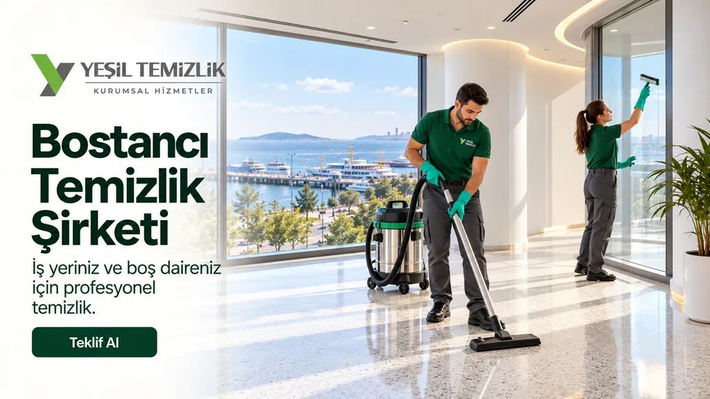 Bostancı Temizlik Şirketi, iş yeriniz ve boş daireniz için profesyonel temizlik