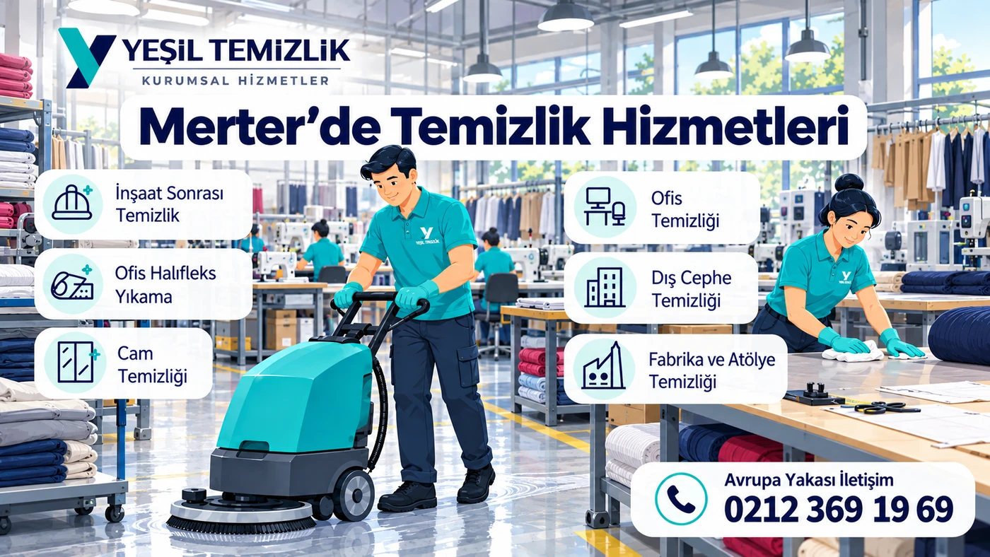 Merter temizlik hizmetleri: inşaat sonrası, ofis, dış cephe ve cam temizliği