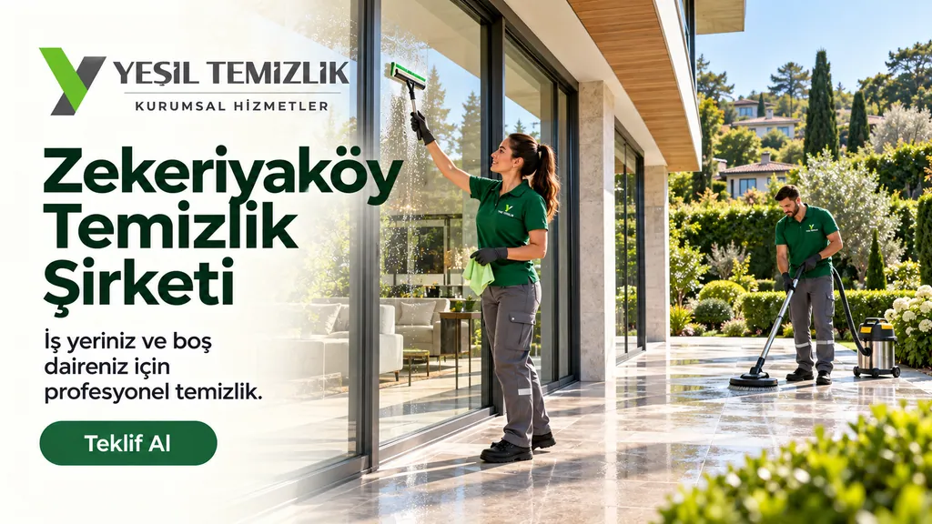 Zekeriyaköy Temizlik Şirketi, iş yeriniz ve boş daireniz için profesyonel temizlik