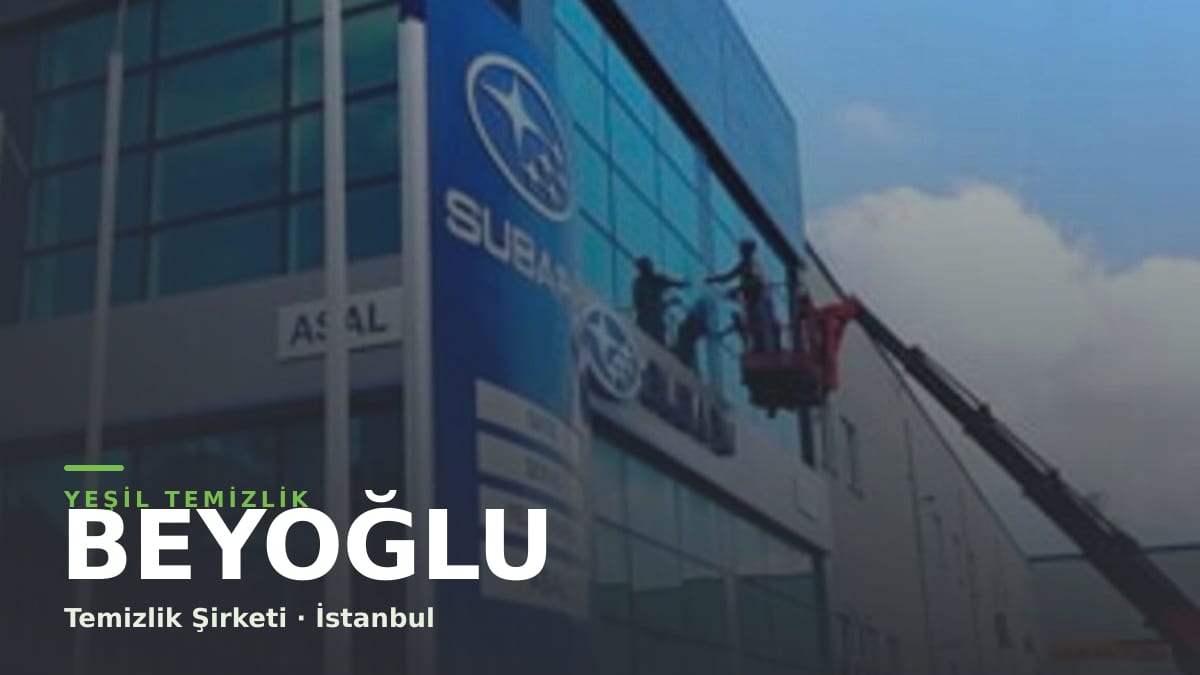 Beyoğlu temizlik şirketi — Yeşil Temizlik İstanbul