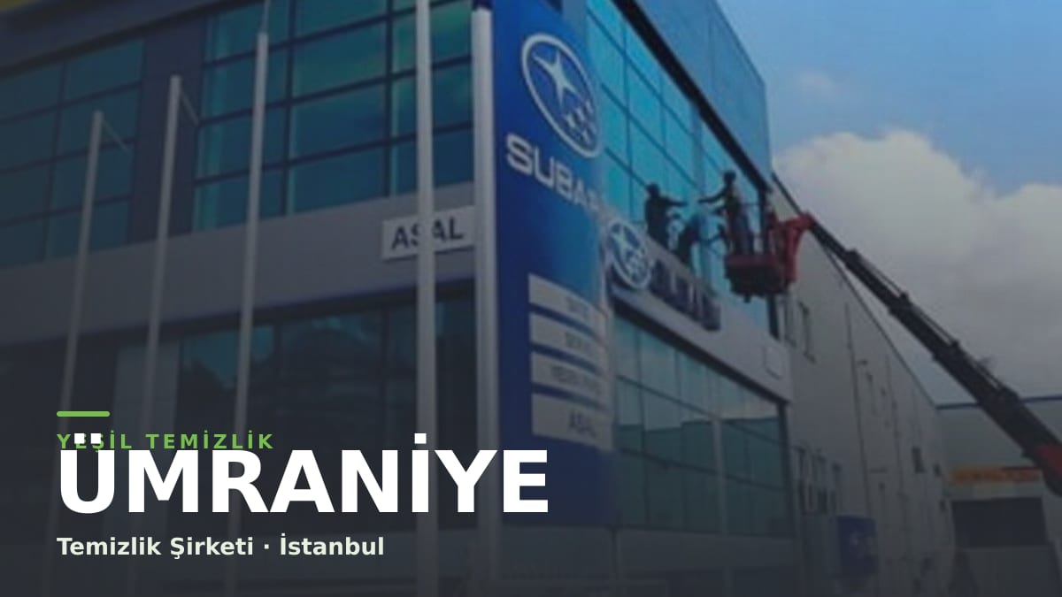Ümraniye temizlik şirketi — Yeşil Temizlik İstanbul